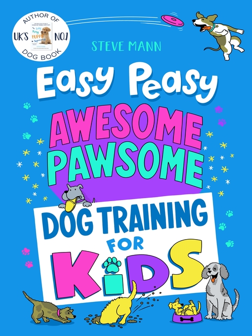 Title details for Easy Peasy Awesome Pawsome by Steve Mann - Available